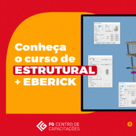 Conheça nosso curso de PROJETO ESTRUTURAL + EBERICK 22!